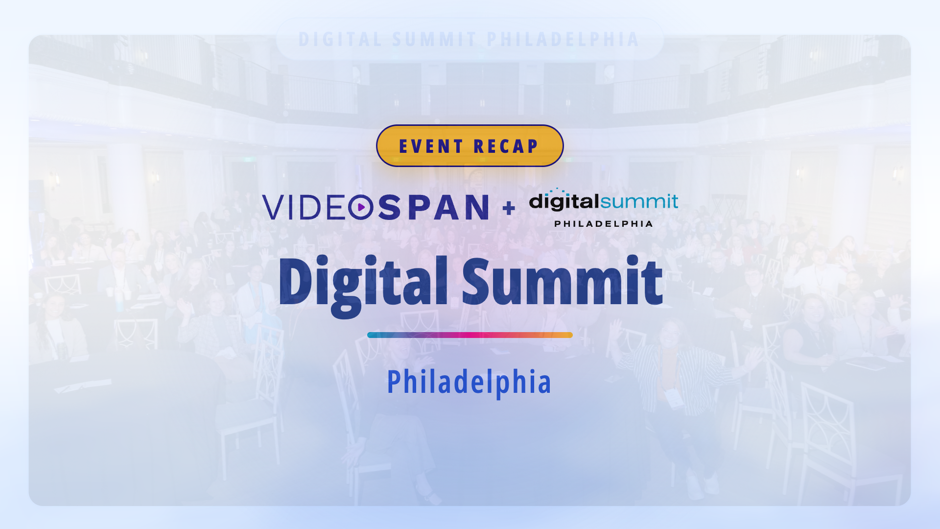 A packed ballroom at Digital Summit Philadelphia 2026